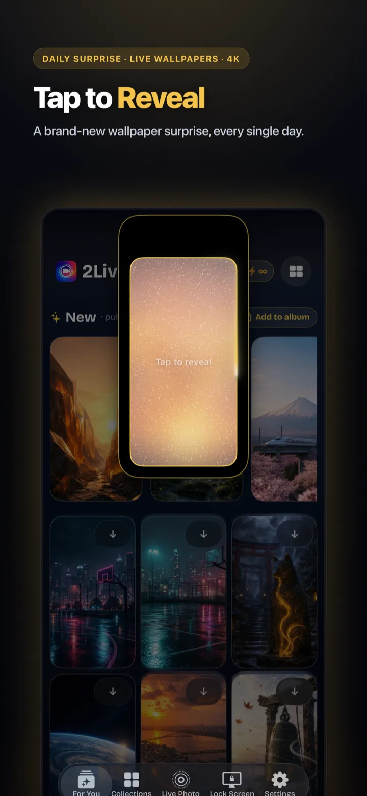 2Live daily surprise — tap to reveal a fresh 4K live wallpaper every day